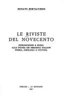 Cover of: Le riviste del Novecento: introduzione e guida allo studio dei periodici italiani : storia, ideologia e cultura