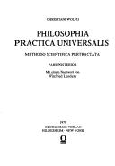 Cover of: Christiani Wolfii Philosophia practica universalis: methodo scientifica pertractata : pars posterior