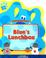 Cover of: Blue's Lunchbox (Blue's Clues)