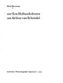 Cover of: Over Een Hollands drama van Arthur van Schendel by Henk Buurman