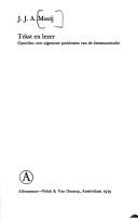 Cover of: Tekst en lezer: opstellen over algemene problemen van de literatuurstudie