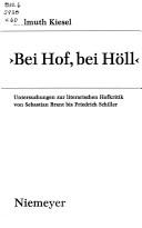 Cover of: "Bei Hof, bei Höll": Unters. zur literar. Hofkritik von Sebastian Brant bis Friedrich Schiller