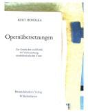 Cover of: Opernübersetzungen: zur Geschichte u. Kritik d. Verdeutschung musiktheatral. Texte