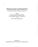 Cover of: Donnervogel und Raubwal: d. indian. Kunst d. Nordwestküste Nordamerikas : Katalog d. Ausstellung zum 100jährigen Bestehen d. Hamburg. Museums für Völkerkunde