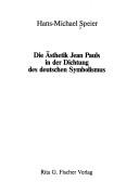 Cover of: Die Ästhetik Jean Pauls in der Dichtung des deutschen Symbolismus