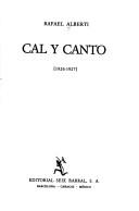 Cover of: Cal y canto, 1926-1927 by Rafael Alberti