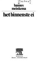 Cover of: Het binnenste ei by Hannes Meinkema, Hannes Meinkema