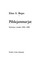 Pihlajanmarjat by Eino S. Repo