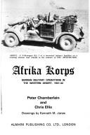 Cover of: Afrika Korps: German military operations in the Western Desert, 1941-42 | Peter Chamberlain