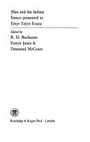 Man and his habitat by Ronald H. Buchanan, Emrys Jones, Desmond McCourt