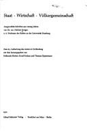 Cover of: Staat. Wirtschaft, Völkergémeinschaft.: Ausgew. Schriften aus 40 Jahren.