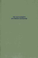 Cover of: The management of foreign exchange: optimal policies for a multinational company