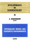 Cover of: Hypersaline brines and evaporitic environments: proceedings of the Bat Sheva Seminar on Saline Lakes and Natural Brines