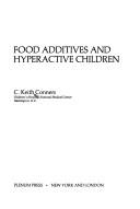 Cover of: Food additives and hyperactive children by C. Keith Conners