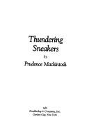 Cover of: Thundering sneakers by Prudence Mackintosh