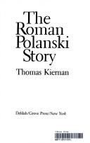 The Roman Polanski story by Thomas Kiernan