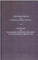 Cover of: A historical sketch of banking in North Carolina by W. A. Blair, W. A. Blair