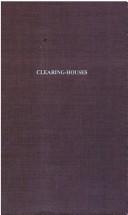 Clearing-houses by James Graham Cannon
