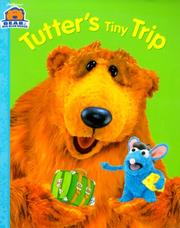 Cover of: Tutter's Tiny Trip (Bear in the Big Blue House)