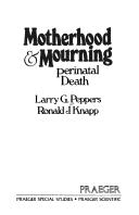 Motherhood & mourning by Larry Peppers