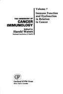 Cover of: Immune function and dysfunction in relation to cancer