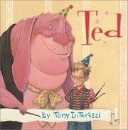 Cover of: Ted by by Tony DiTerlizzi.