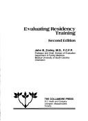 Cover of: Evaluating residency training