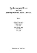 Cover of: Cardiovascular drugs and the management of heart disease