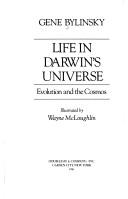 Cover of: Life in Darwin's universe: evolution and the cosmos