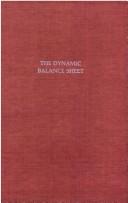 Cover of: dynamic balance sheet | Catharine De Motte Greene