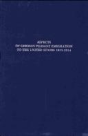 Cover of: Aspects ofGerman peasant emigration to the United States, 1815-1914 by Takenori Inoki, Takenori Inoki