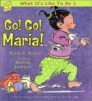 Cover of: Go! Go! Maria!: what it's like to be 1