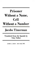 Cover of: Prisoner without a name, cell without a number by Jacobo Timerman