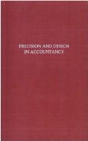 Cover of: Precision and design in accountancy