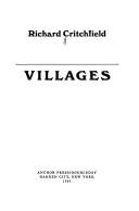 Cover of: Villages by Critchfield, Richard.