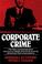 Cover of: Corporate crime