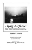 Cover of: Flying airplanes | Peter Garrison