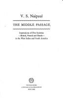Cover of: The middle passage by V. S. Naipaul