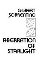 Cover of: Aberration of starlight by Gilbert Sorrentino
