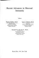 Cover of: Recent advances in mucosal immunity by editors, Warren Strober, Lars Å. Hanson, Kenneth W. Sell.