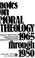 Cover of: Notes on moral theology, 1965 through 1980