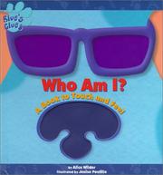 Cover of: Blues Clues Who Am I : A Book To Touch And Feel