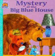 Cover of: Mystery at the Big Blue House (Bear In The Big Blue House)