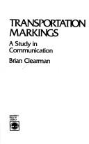 Cover of: Transportation markings: a study in communication