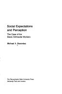 Social expectations and perception by Michael A. Barendse