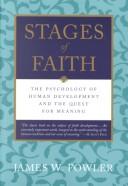 Cover of: Stages of faith by James W. Fowler