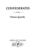 Cover of: Confederates by Thomas Keneally