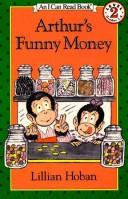 Cover of: Arthur's funny money by Lillian Hoban