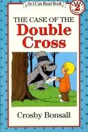 Cover of: The case of the double cross