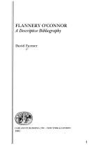 Cover of: Flannery O'Connor, A descriptive bibliography